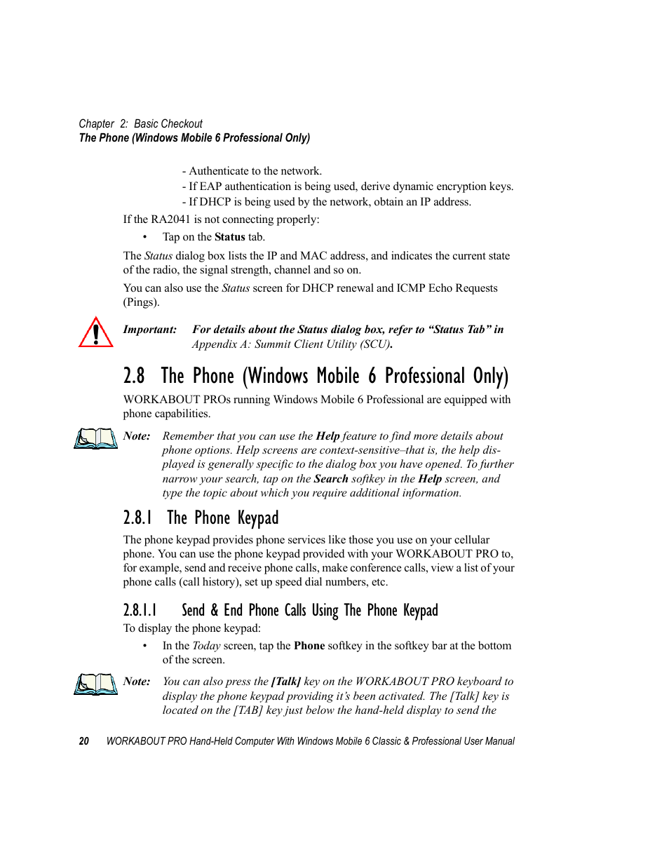 8 the phone (windows mobile 6 professional only), 1 the phone keypad, 1 send & end phone calls using the phone keypad | Send & end phone calls using the phone keypad | Psion Teklogix ISO 9001 User Manual | Page 38 / 360