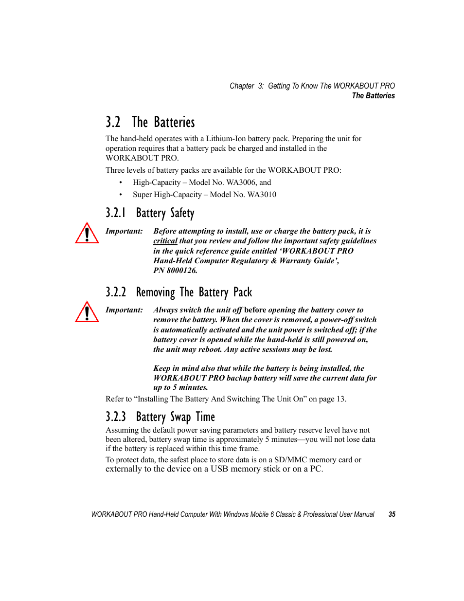 2 the batteries, 1 battery safety, 2 removing the battery pack | 3 battery swap time | Psion Teklogix ISO 9001 User Manual | Page 53 / 360