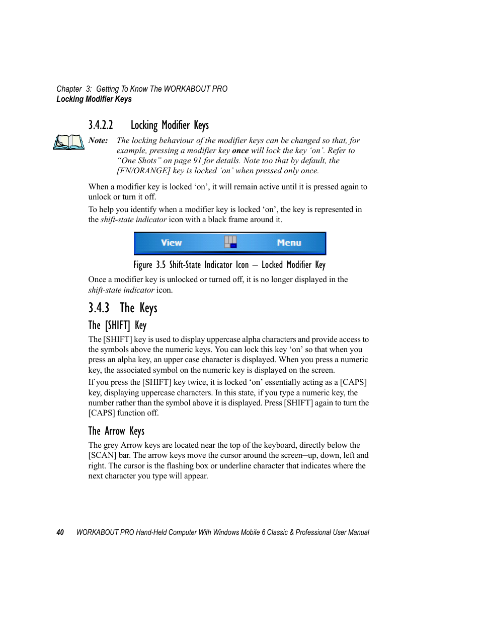 2 locking modifier keys, 3 the keys, Locking modifier keys | The [shift] key, The arrow keys | Psion Teklogix ISO 9001 User Manual | Page 58 / 360