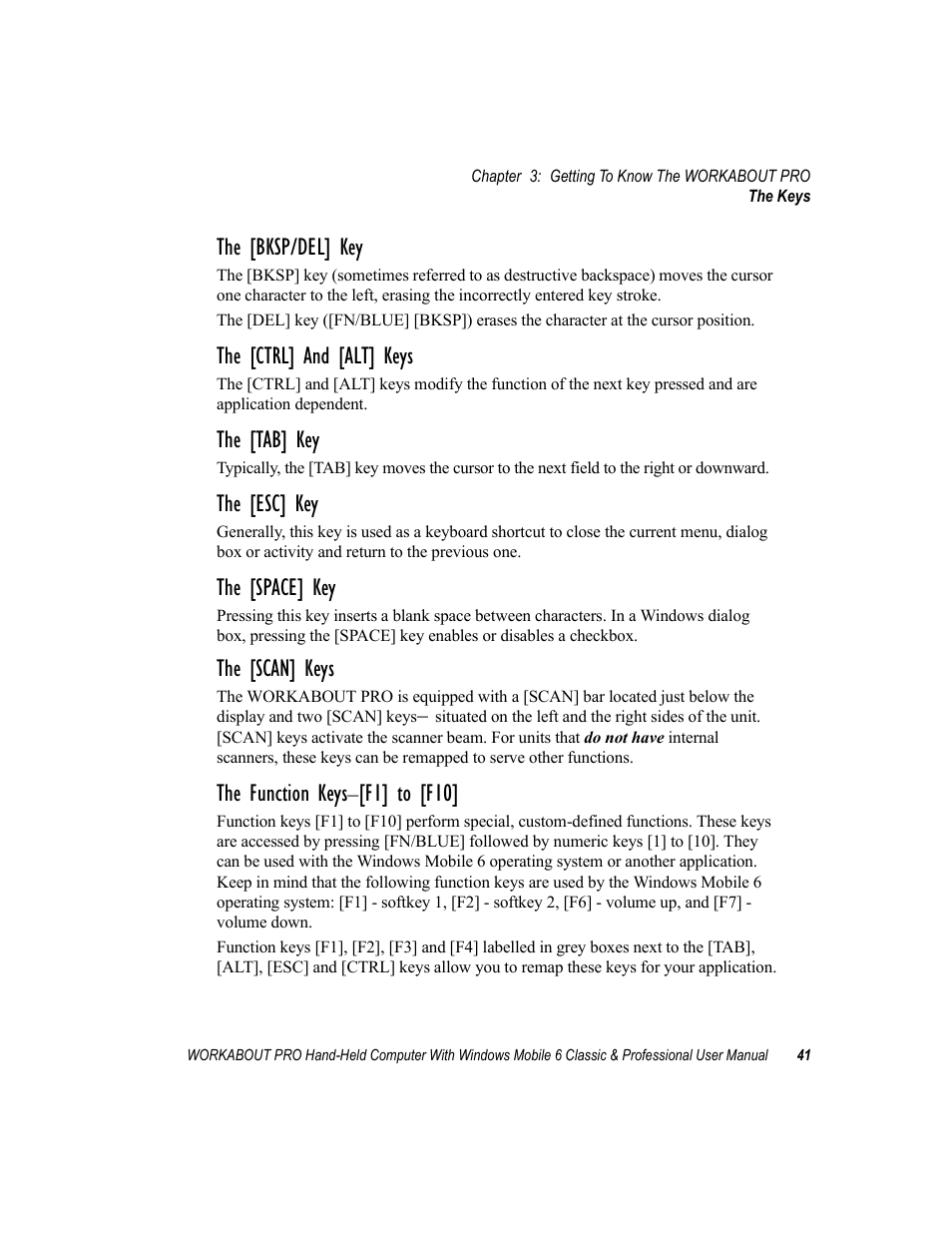 The [bksp/del] key, The [ctrl] and [alt] keys, The [tab] key | The [esc] key, The [space] key, The [scan] keys, The function keys, F1] to [f10 | Psion Teklogix ISO 9001 User Manual | Page 59 / 360