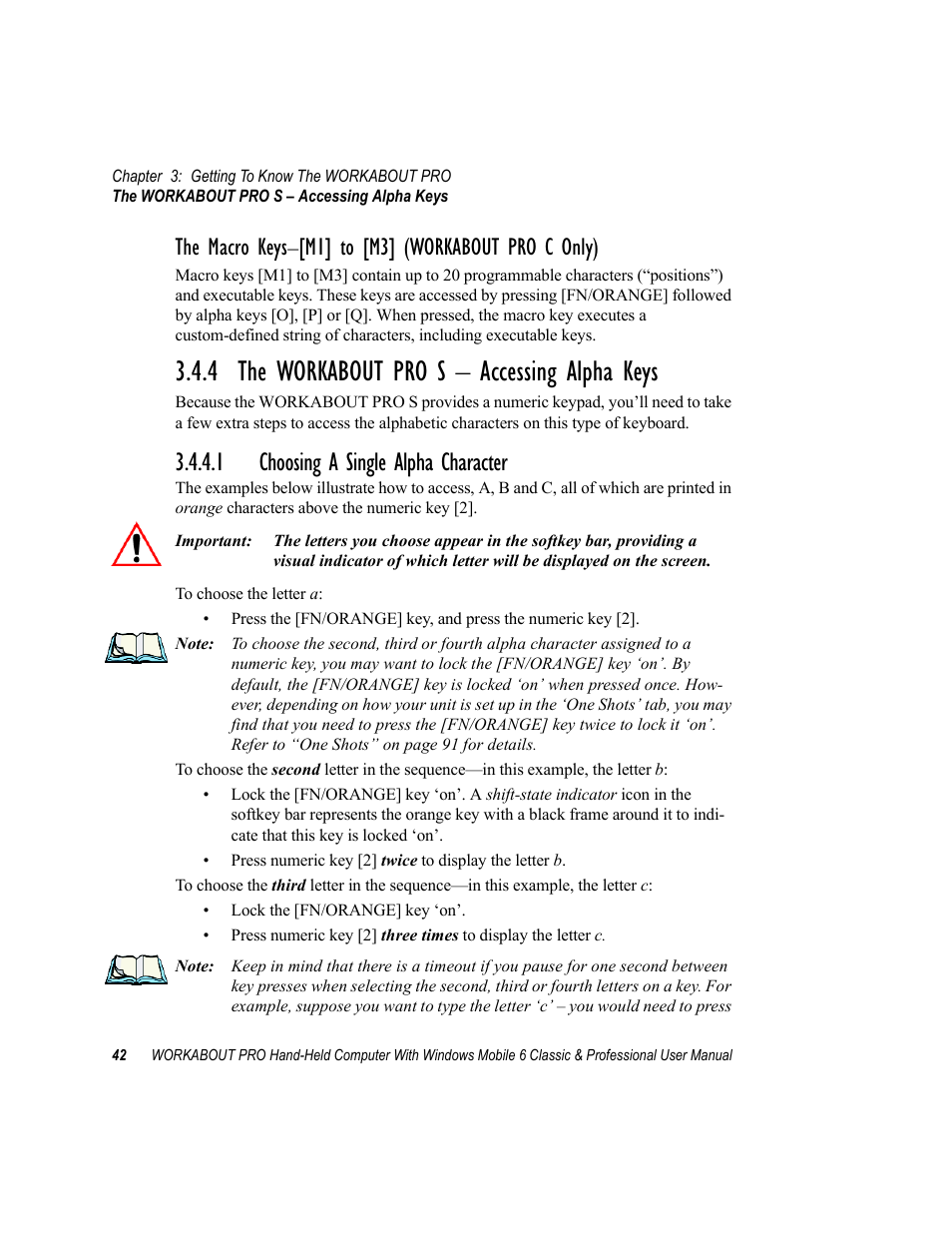 4 the workabout pro s - accessing alpha keys, 1 choosing a single alpha character, 4 the workabout pro s – accessing alpha keys | Choosing a single alpha character, The macro keys, M1] to [m3] (workabout pro c only) | Psion Teklogix ISO 9001 User Manual | Page 60 / 360