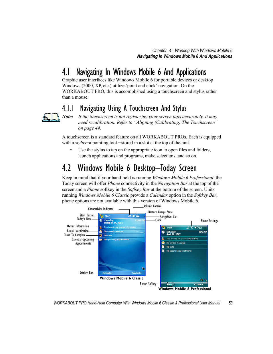 1 navigating in windows mobile 6 and applications, 1 navigating using a touchscreen and stylus, 2 windows mobile 6 desktop-today screen | 2 windows mobile 6 desktop–today screen | Psion Teklogix ISO 9001 User Manual | Page 71 / 360