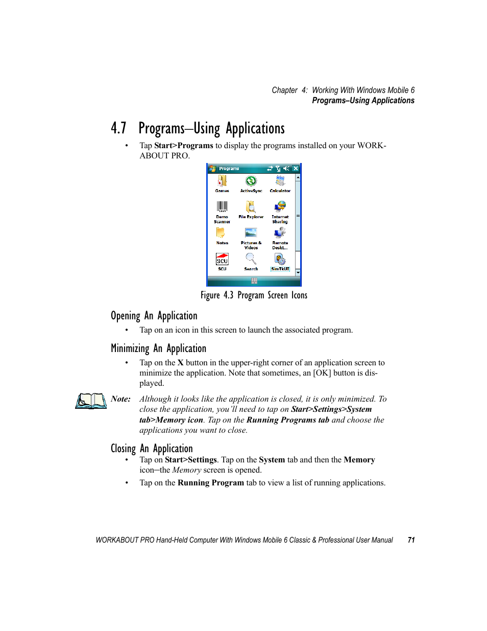 7 programs-using applications, 7 programs–using applications, Opening an application | Minimizing an application, Closing an application | Psion Teklogix ISO 9001 User Manual | Page 89 / 360