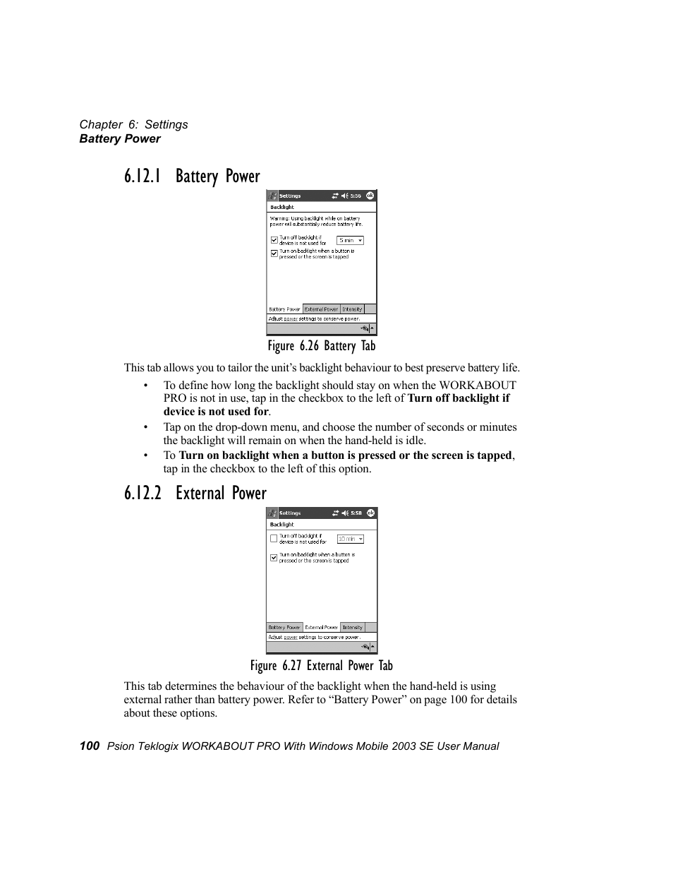 1 battery power, 2 external power, 1 battery power 6.12.2 external power | Psion Teklogix Schnellstart- Anleitung 7525 User Manual | Page 130 / 364