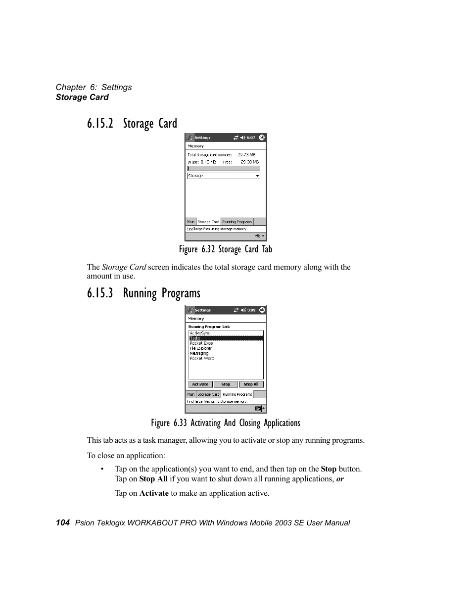 2 storage card, 3 running programs, 2 storage card 6.15.3 running programs | Psion Teklogix Schnellstart- Anleitung 7525 User Manual | Page 134 / 364