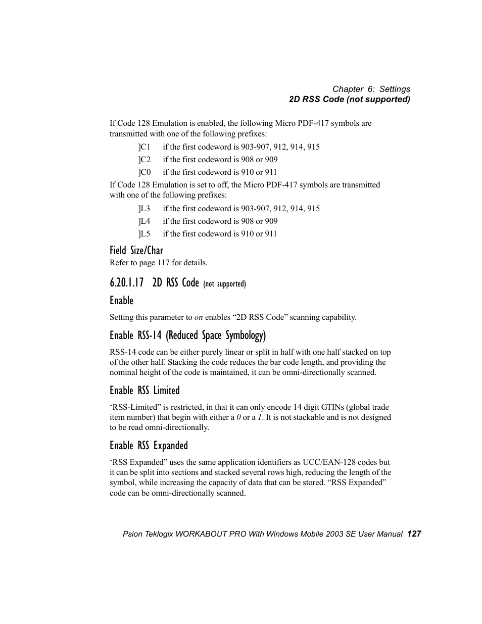 17 2d rss code (not supported), 17 2d rss code, Reduced space symbology) | Field size/char, Enable, Enable rss-14, Enable rss limited, Enable rss expanded | Psion Teklogix Schnellstart- Anleitung 7525 User Manual | Page 157 / 364