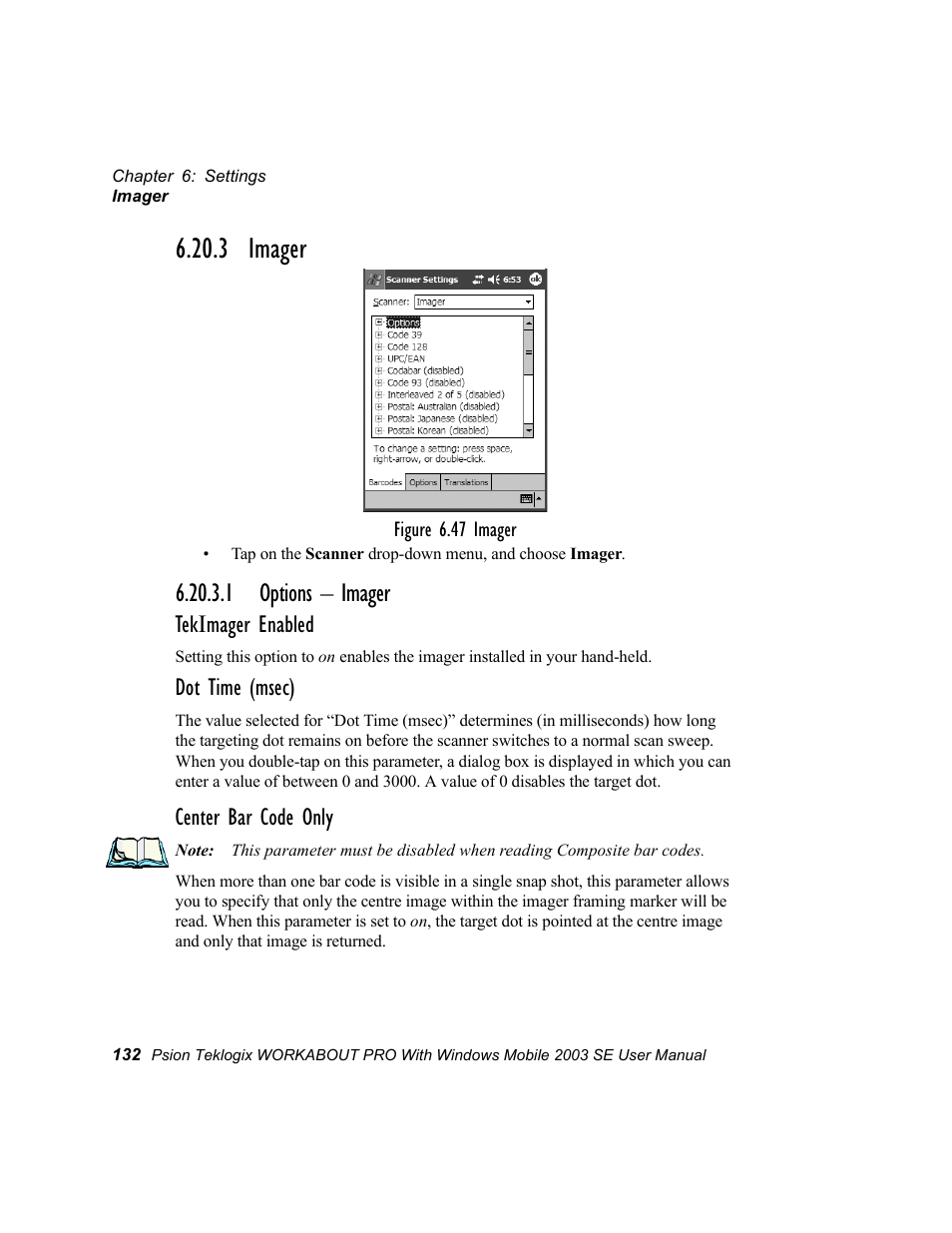 3 imager, 1 options - imager, 1 options – imager | Tekimager enabled, Dot time (msec), Center bar code only | Psion Teklogix Schnellstart- Anleitung 7525 User Manual | Page 162 / 364