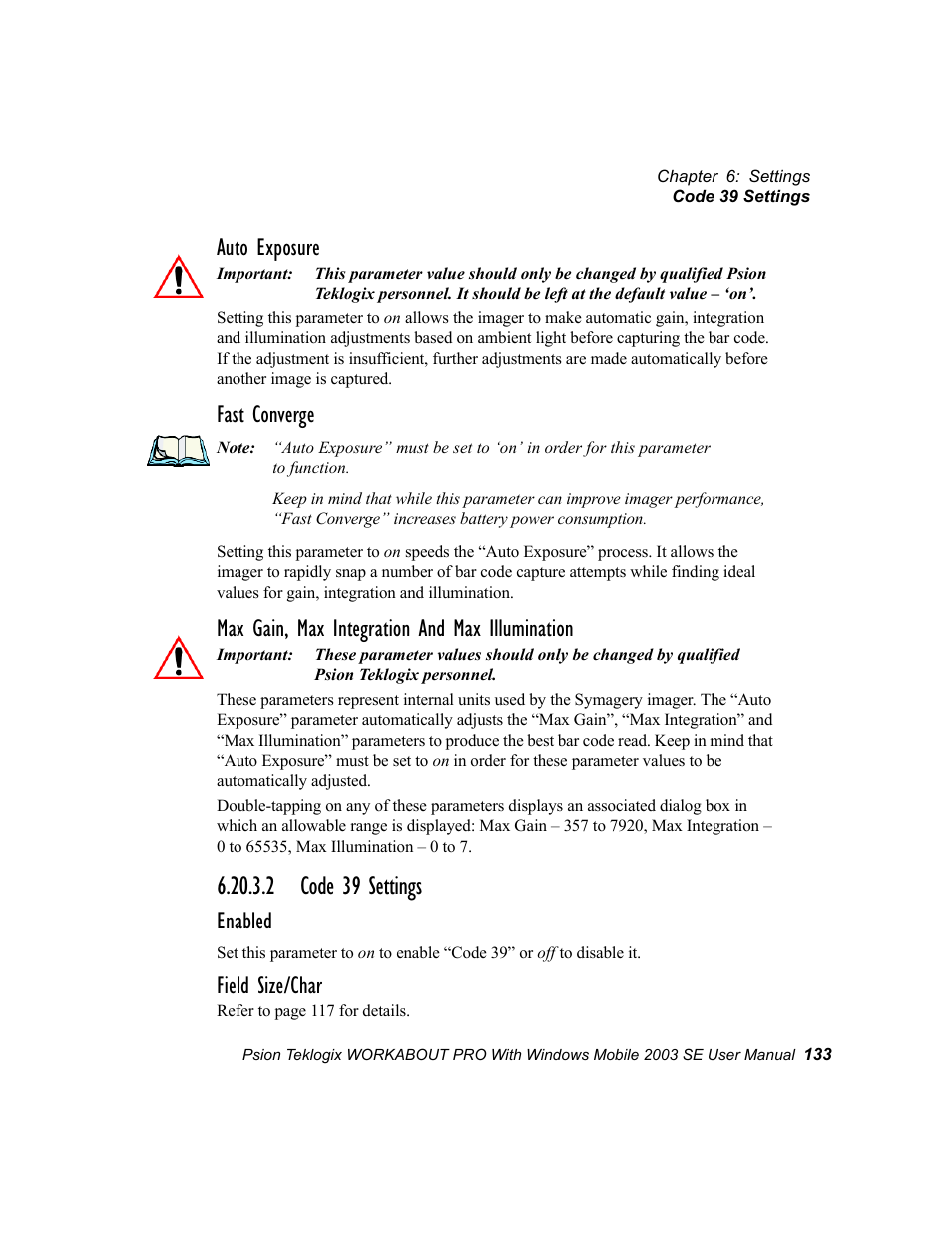 2 code 39 settings, Auto exposure, Fast converge | Max gain, max integration and max illumination, Enabled, Field size/char | Psion Teklogix Schnellstart- Anleitung 7525 User Manual | Page 163 / 364