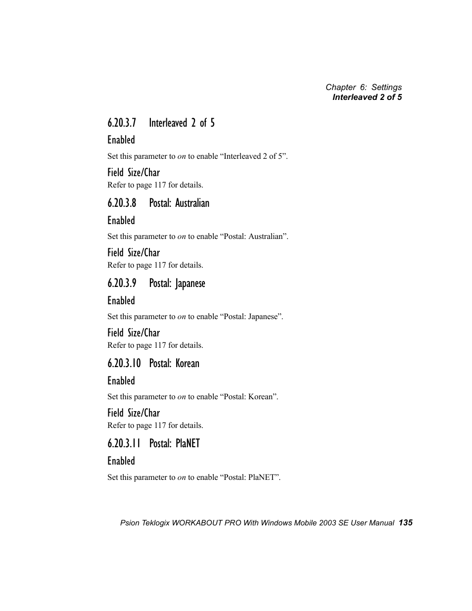 7 interleaved 2 of 5, 8 postal: australian, 9 postal: japanese | 10 postal: korean, 11 postal: planet | Psion Teklogix Schnellstart- Anleitung 7525 User Manual | Page 165 / 364
