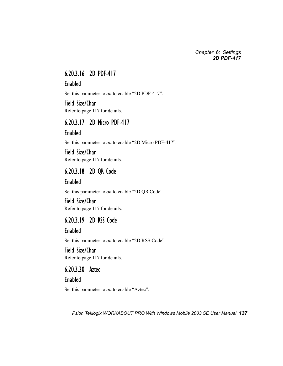 16 2d pdf-417, 17 2d micro pdf-417, 18 2d qr code | 19 2d rss code, 20 aztec | Psion Teklogix Schnellstart- Anleitung 7525 User Manual | Page 167 / 364