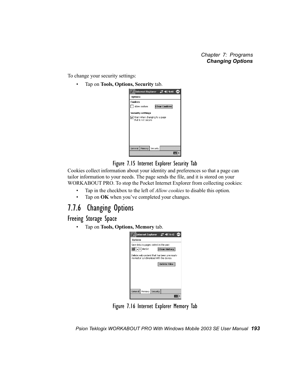 6 changing options, Freeing storage space | Psion Teklogix Schnellstart- Anleitung 7525 User Manual | Page 223 / 364