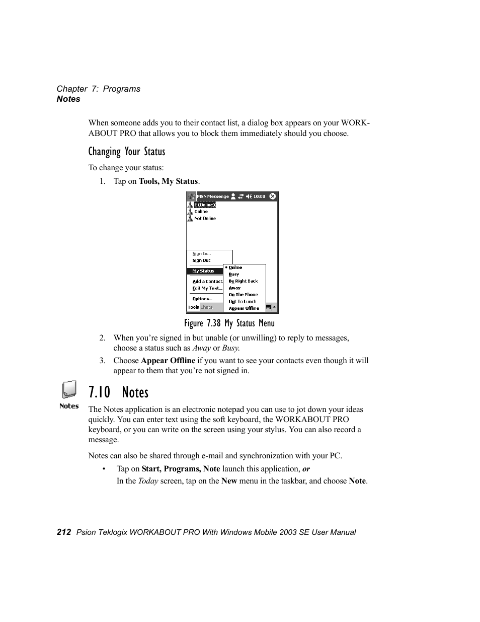 10 notes, Changing your status | Psion Teklogix Schnellstart- Anleitung 7525 User Manual | Page 242 / 364
