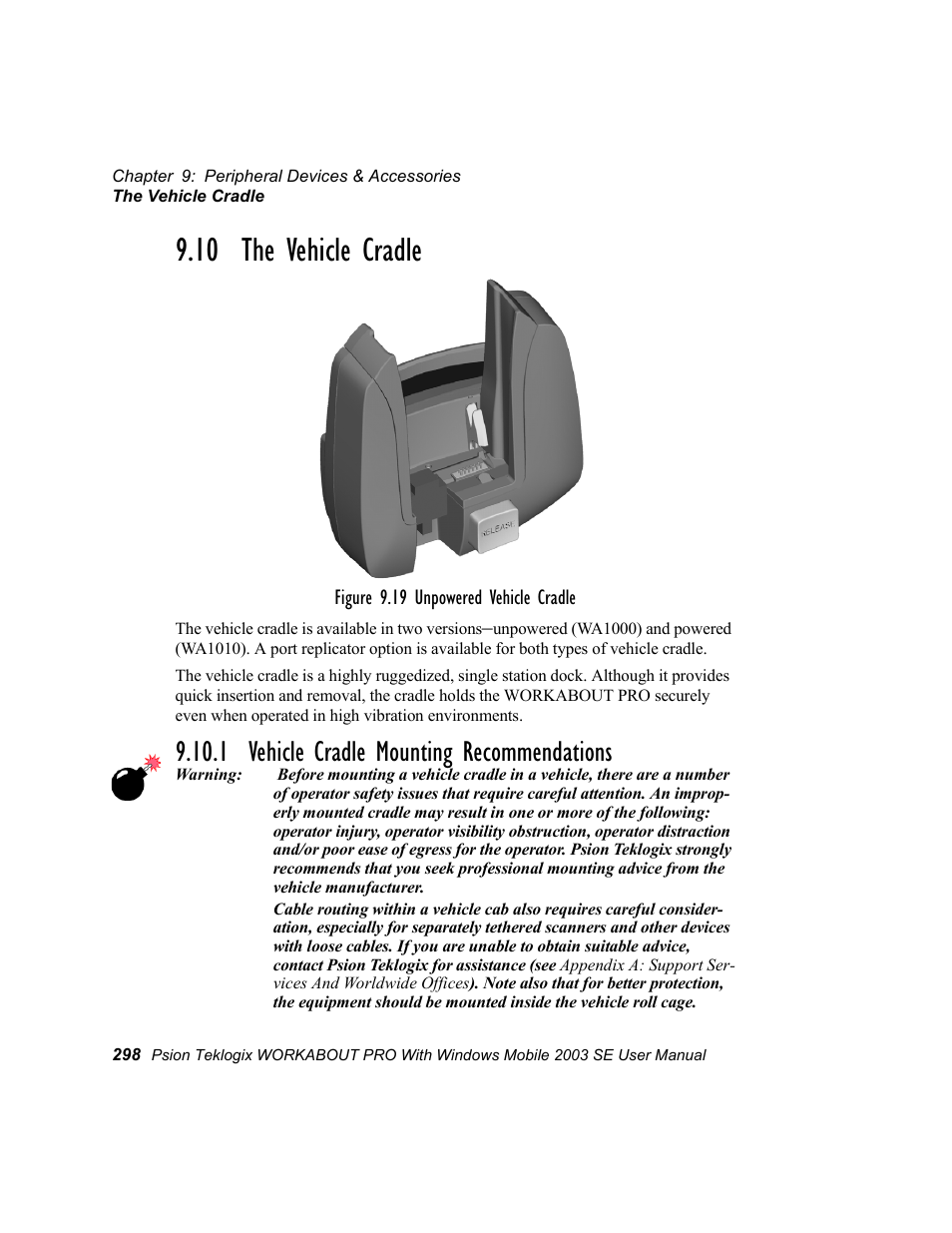 10 the vehicle cradle, 1 vehicle cradle mounting recommendations, Vehicle cradle mounting recommendations | Psion Teklogix Schnellstart- Anleitung 7525 User Manual | Page 328 / 364