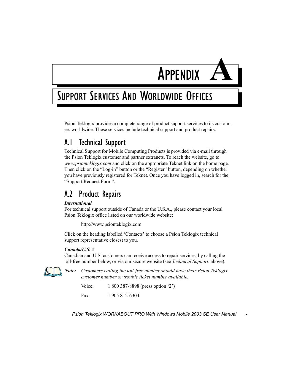 Support services and worldwide offices, A.1 technical support, A.2 product repairs | Appendix a: support services and worldwide offices, Ppendix, Upport, Ervices, Orldwide, Ffices | Psion Teklogix Schnellstart- Anleitung 7525 User Manual | Page 347 / 364