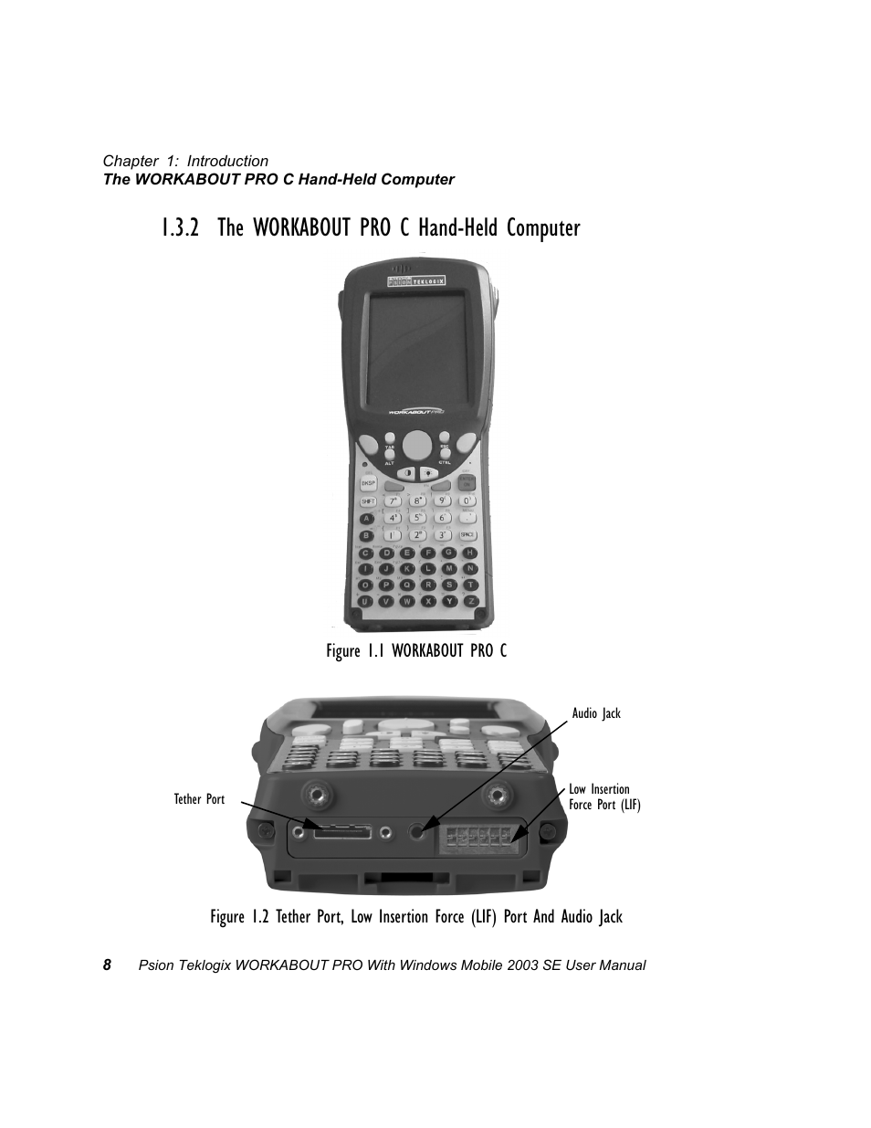 2 the workabout pro c hand-held computer | Psion Teklogix Schnellstart- Anleitung 7525 User Manual | Page 38 / 364