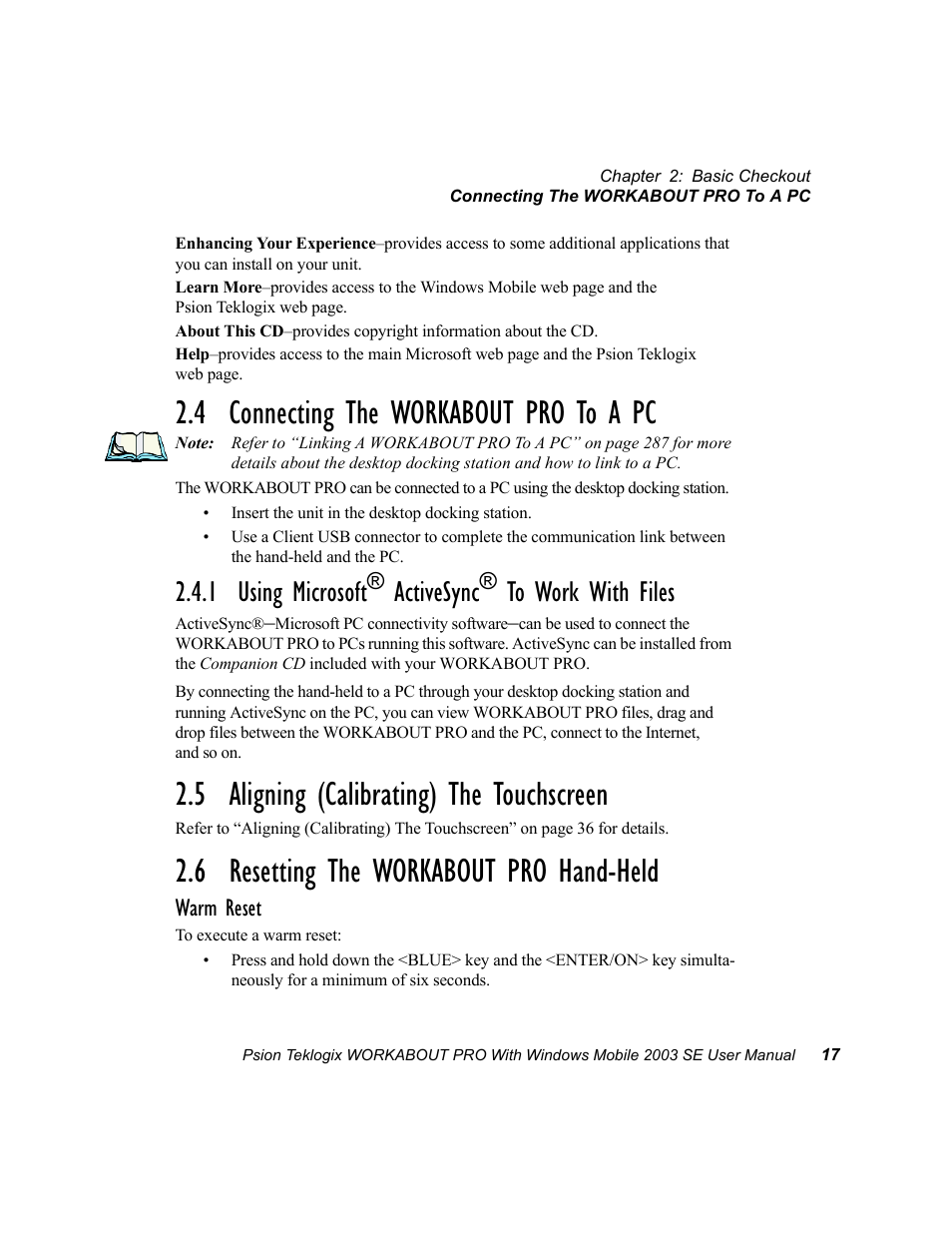 4 connecting the workabout pro to a pc, 1 using microsoft® activesync® to work with files, 5 aligning (calibrating) the touchscreen | 6 resetting the workabout pro hand-held, 1 using microsoft, Activesync | Psion Teklogix Schnellstart- Anleitung 7525 User Manual | Page 47 / 364
