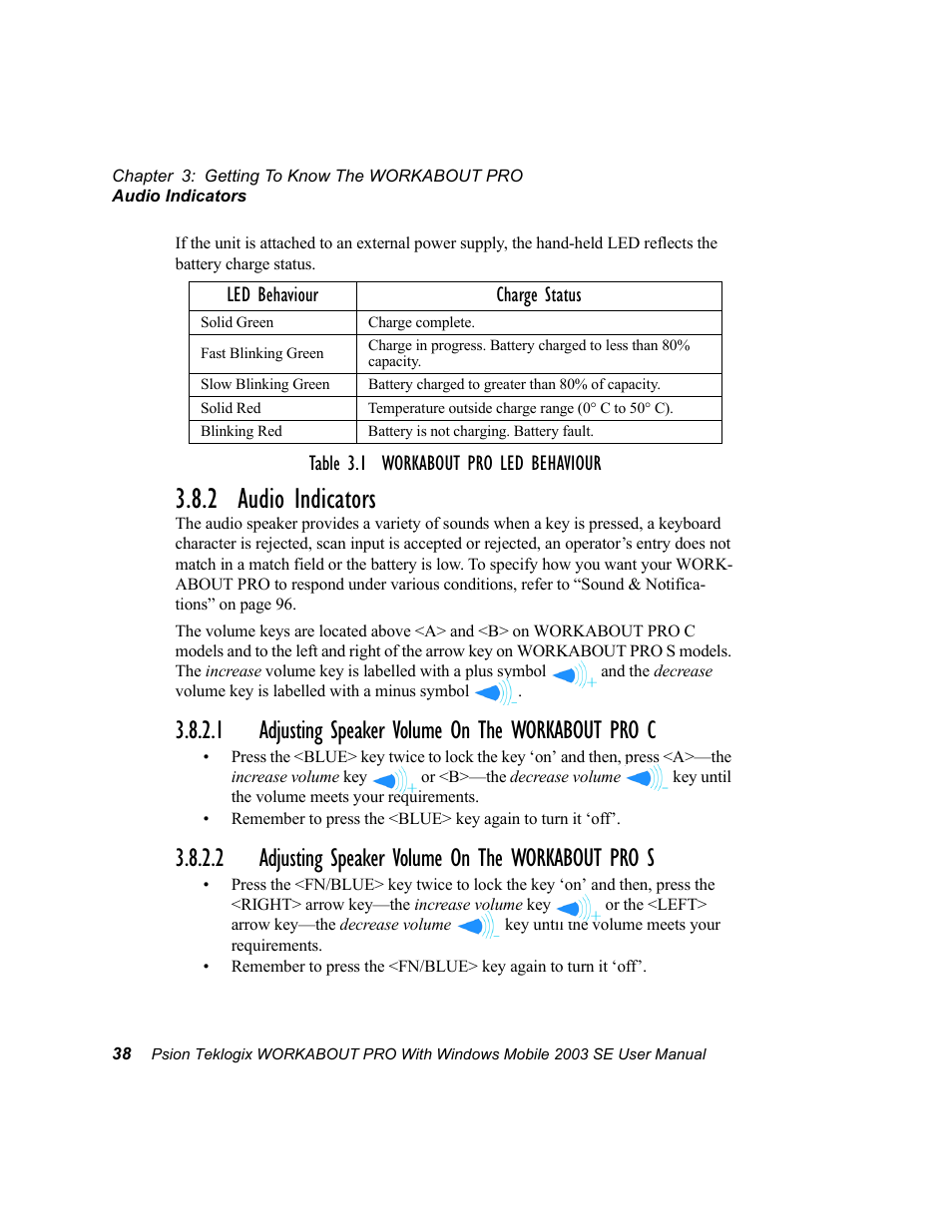 2 audio indicators, 1 adjusting speaker volume on the workabout pro c, 2 adjusting speaker volume on the workabout pro s | Psion Teklogix Schnellstart- Anleitung 7525 User Manual | Page 68 / 364