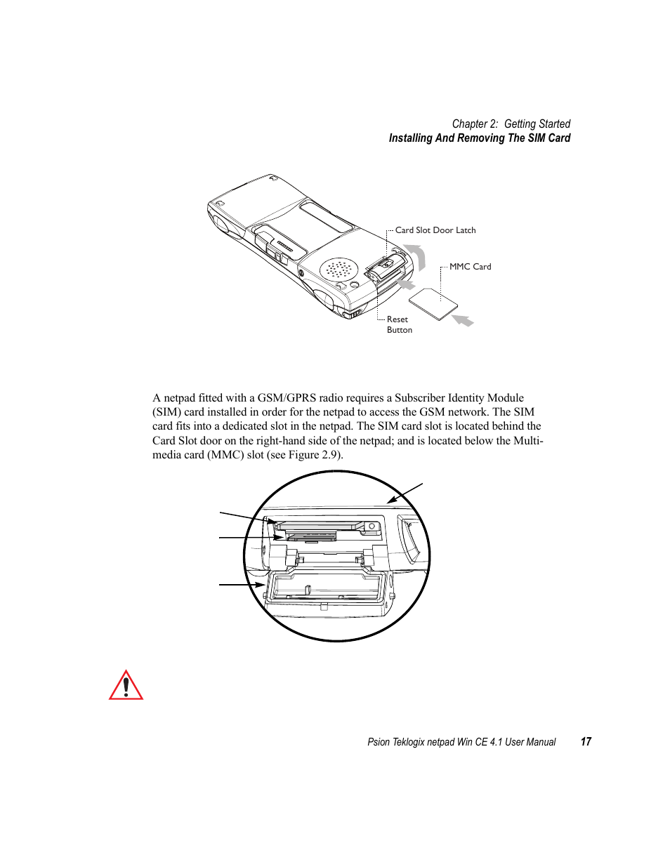 5 installing and removing the sim card, Installing and removing the sim card, Figure 2.8 mmc slot location | Figure 2.9 location of sim card and mmc | Psion Teklogix netpad Win CE 4.1 User Manual | Page 37 / 132