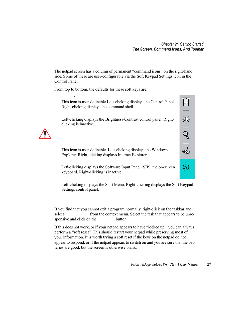 5 the screen, command icons, and toolbar, 6 how to reset the netpad, The screen, command icons, and toolbar | How to reset the netpad | Psion Teklogix netpad Win CE 4.1 User Manual | Page 41 / 132