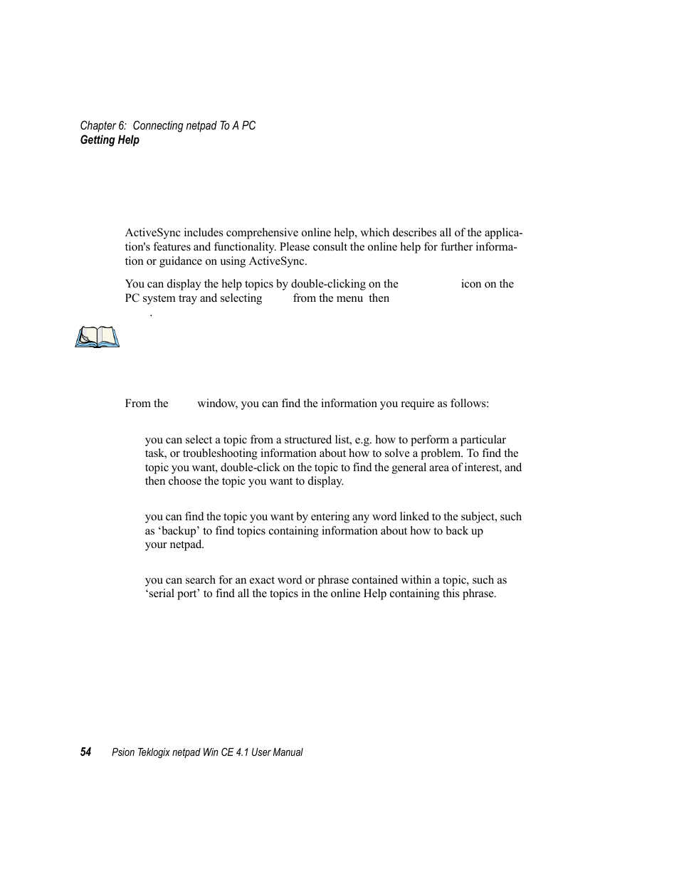 3 getting help, 1 where can i find more help, 2 tips on using activesync help | Getting help, Where can i find more help, Tips on using activesync help | Psion Teklogix netpad Win CE 4.1 User Manual | Page 74 / 132