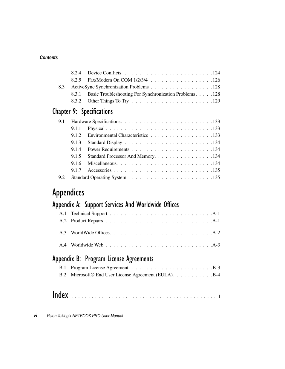 Appendices, Index, Chapter 9: specifications | Appendix a: support services and worldwide offices, Appendix b: program license agreements | Psion Teklogix Netbook Pro none User Manual | Page 10 / 172