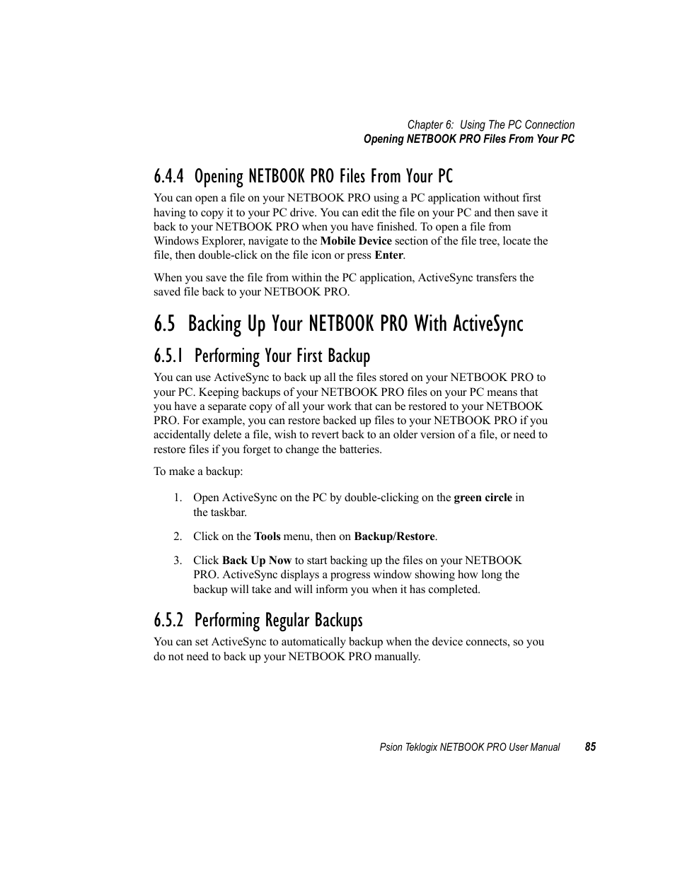 4 opening netbook pro files from your pc, 5 backing up your netbook pro with activesync, 1 performing your first backup | 2 performing regular backups, Opening netbook pro files from your pc, Backing up your netbook pro with activesync, Performing your first backup, Performing regular backups | Psion Teklogix Netbook Pro none User Manual | Page 105 / 172