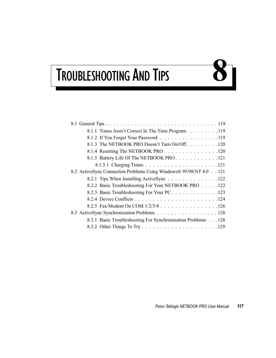 Troubleshooting and tips 8, Chapter 8: troubleshooting and tips, Roubleshooting | Psion Teklogix Netbook Pro none User Manual | Page 137 / 172