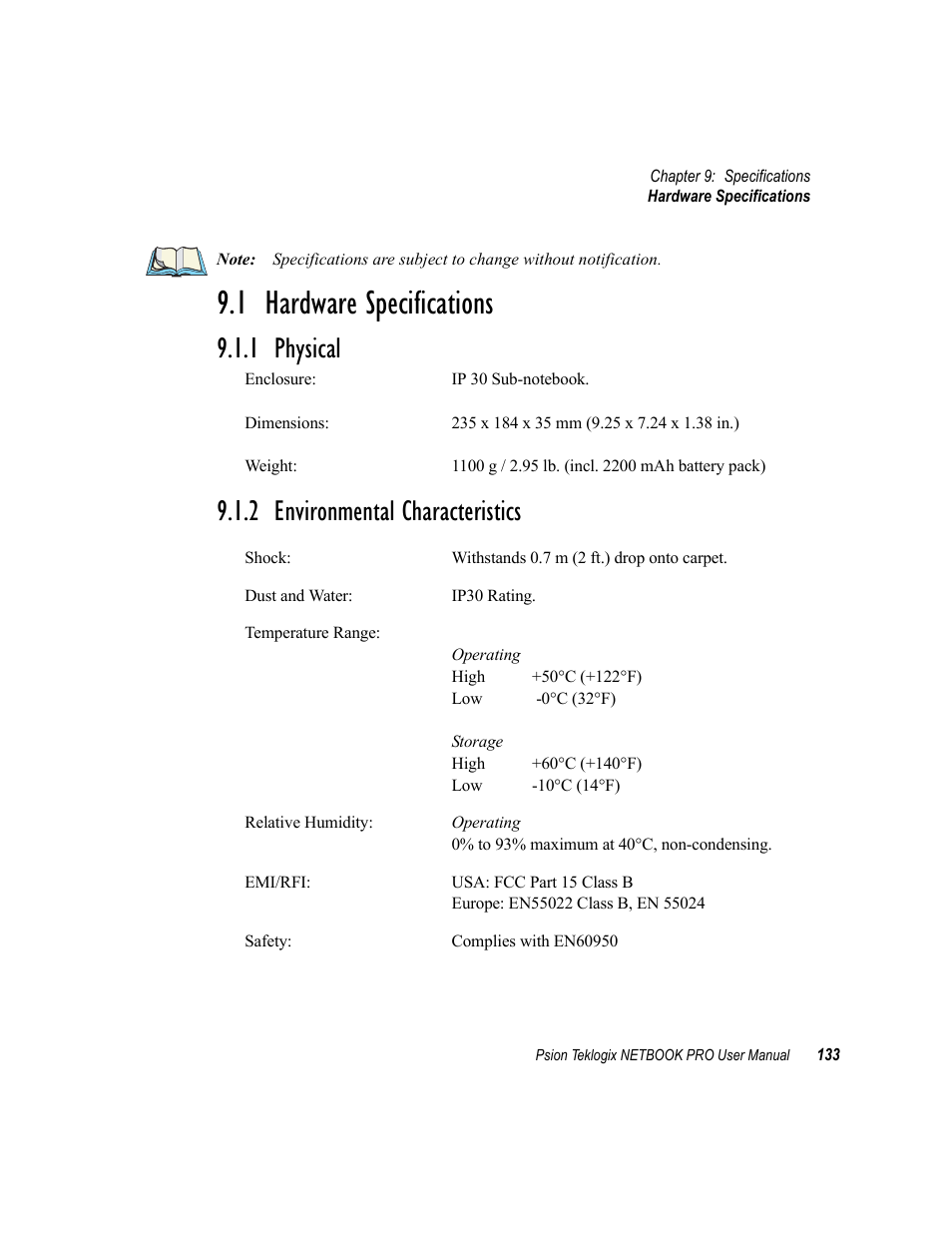1 hardware specifications, 1 physical, 2 environmental characteristics | Hardware specifications, Physical, Environmental characteristics, 1 physical 9.1.2 environmental characteristics | Psion Teklogix Netbook Pro none User Manual | Page 153 / 172