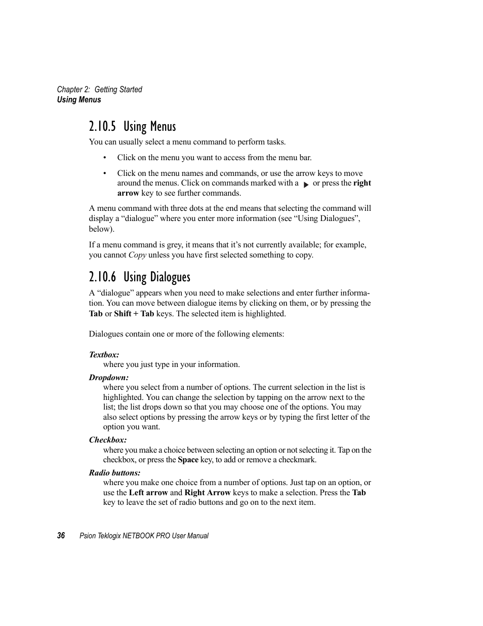 5 using menus, 6 using dialogues, 5 using menus 2.10.6 using dialogues | Psion Teklogix Netbook Pro none User Manual | Page 56 / 172