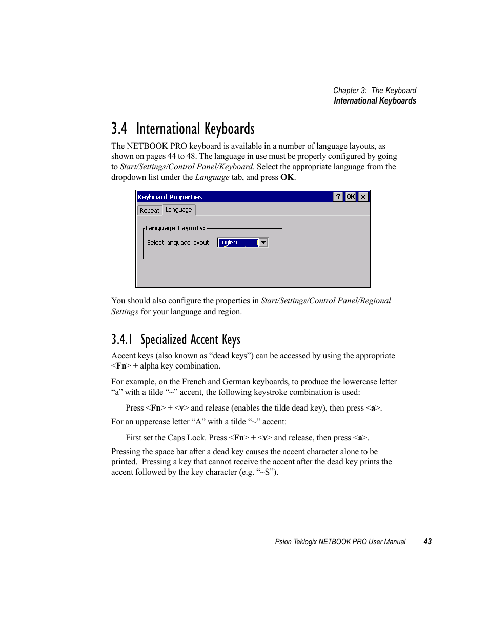 4 international keyboards, 1 specialized accent keys, International keyboards | Specialized accent keys | Psion Teklogix Netbook Pro none User Manual | Page 63 / 172