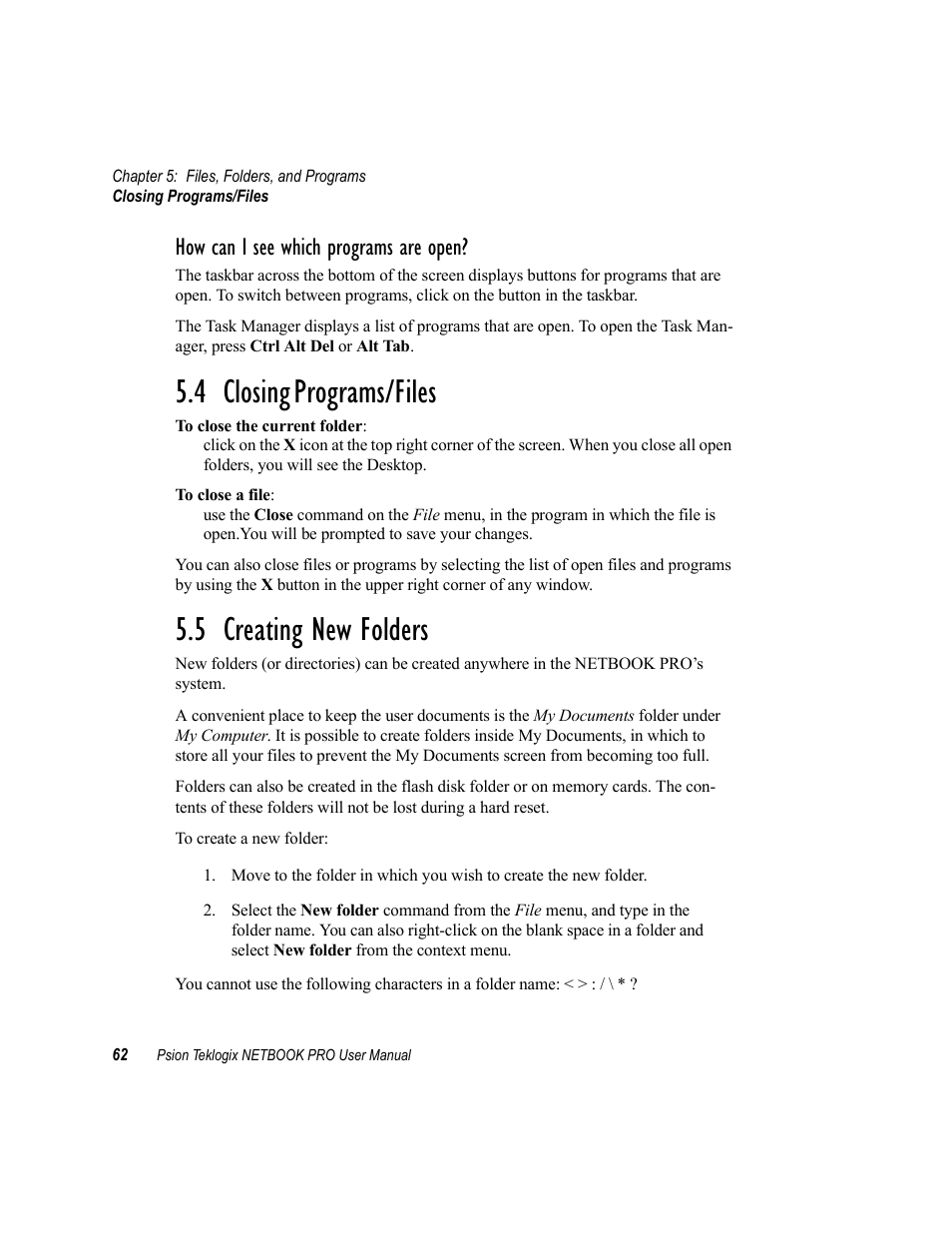 4 closing programs/files, 5 creating new folders, Closing programs/files | Creating new folders, 4 closing programs/files 5.5 creating new folders, 4 closing, Programs/files, How can i see which programs are open | Psion Teklogix Netbook Pro none User Manual | Page 82 / 172