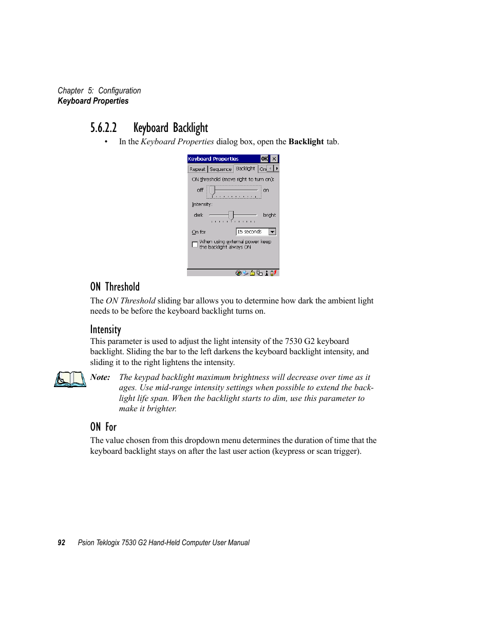 2 keyboard backlight, On threshold, Intensity | On for | Psion Teklogix Hand-Held Computer 7530 G2 User Manual | Page 120 / 296