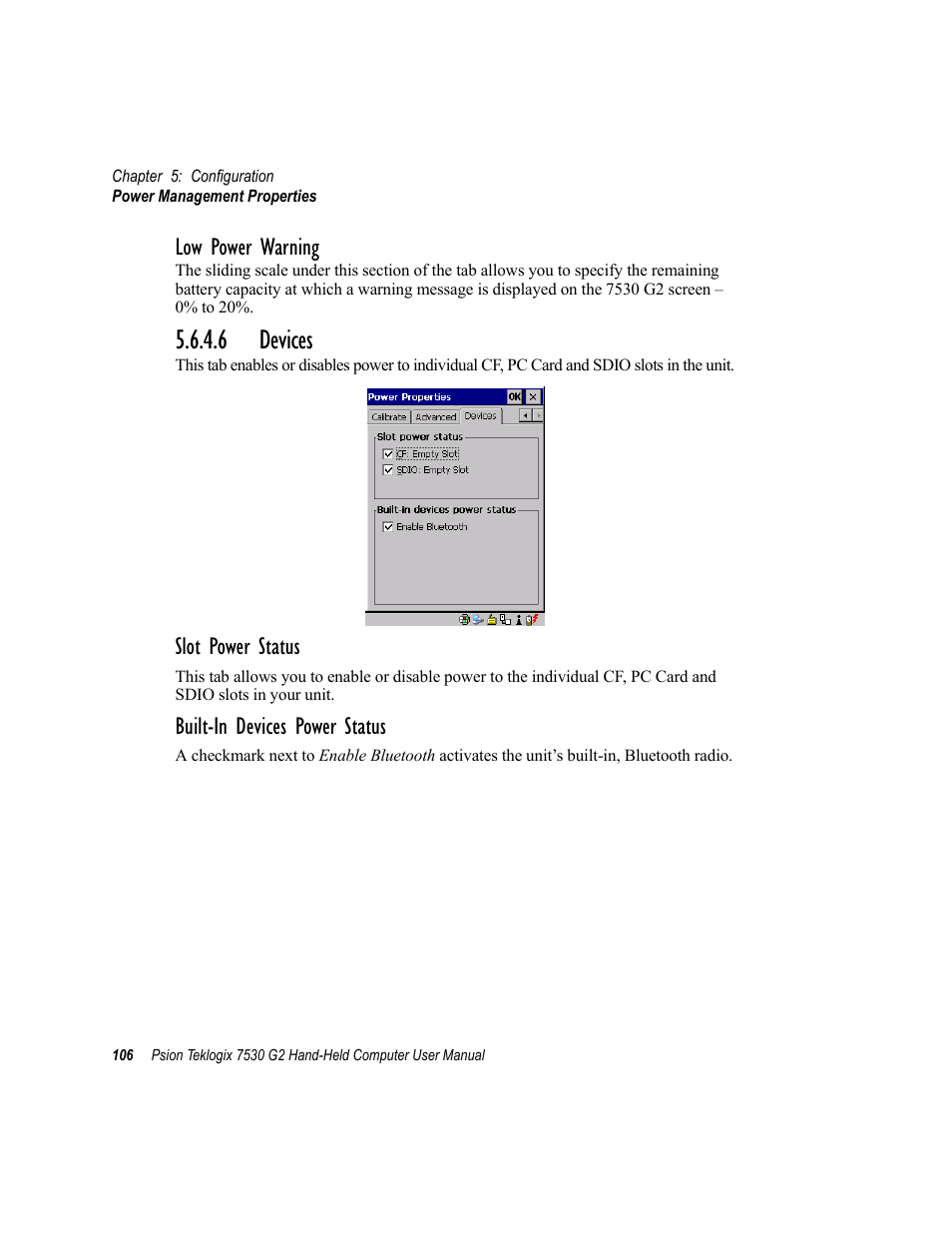 6 devices, Low power warning, Slot power status | Built-in devices power status | Psion Teklogix Hand-Held Computer 7530 G2 User Manual | Page 134 / 296