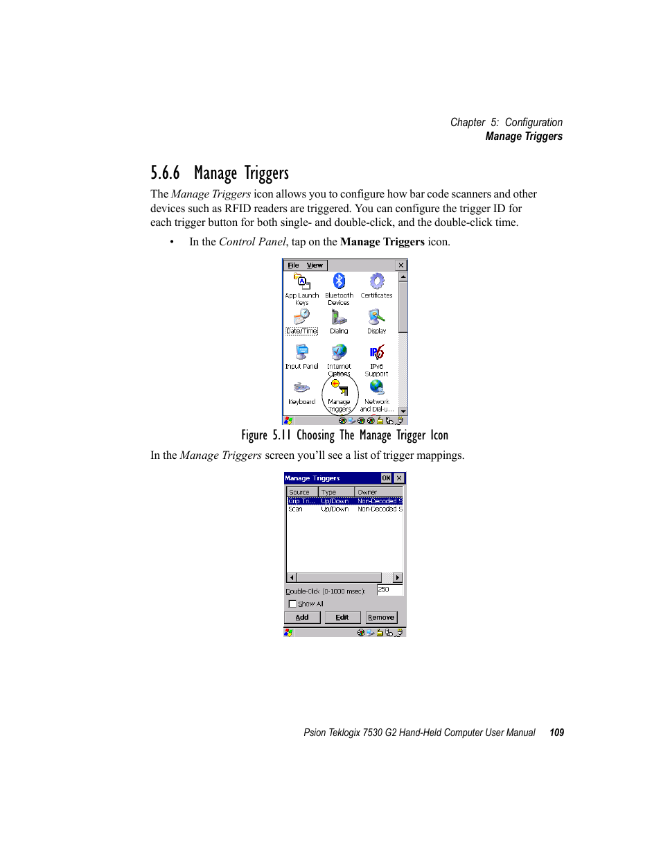 6 manage triggers | Psion Teklogix Hand-Held Computer 7530 G2 User Manual | Page 137 / 296