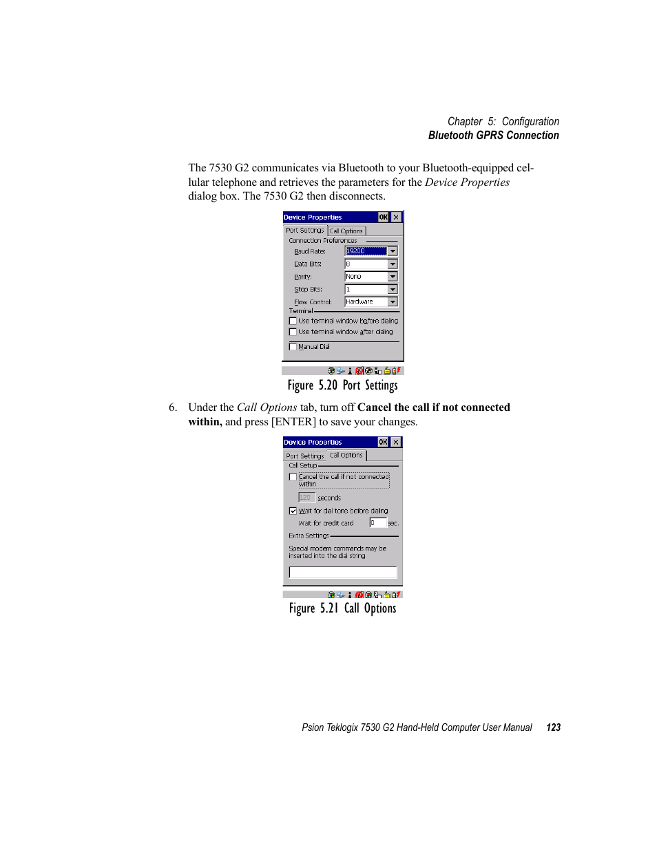 Figure 5.20 port settings, Figure 5.21 call options | Psion Teklogix Hand-Held Computer 7530 G2 User Manual | Page 151 / 296