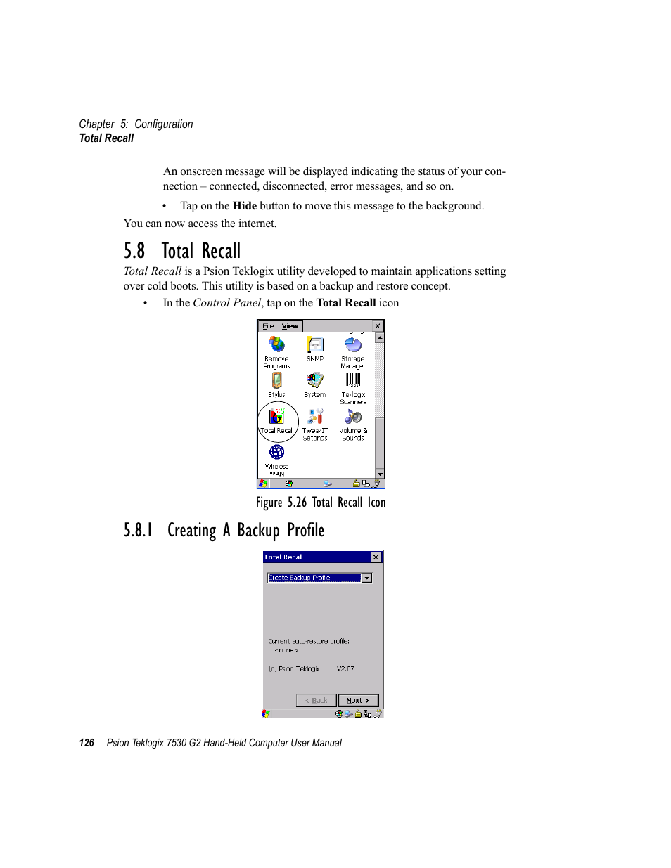 8 total recall, 1 creating a backup profile | Psion Teklogix Hand-Held Computer 7530 G2 User Manual | Page 154 / 296