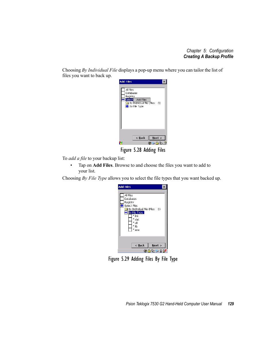 Figure 5.28 adding files, Figure 5.29 adding files by file type | Psion Teklogix Hand-Held Computer 7530 G2 User Manual | Page 157 / 296