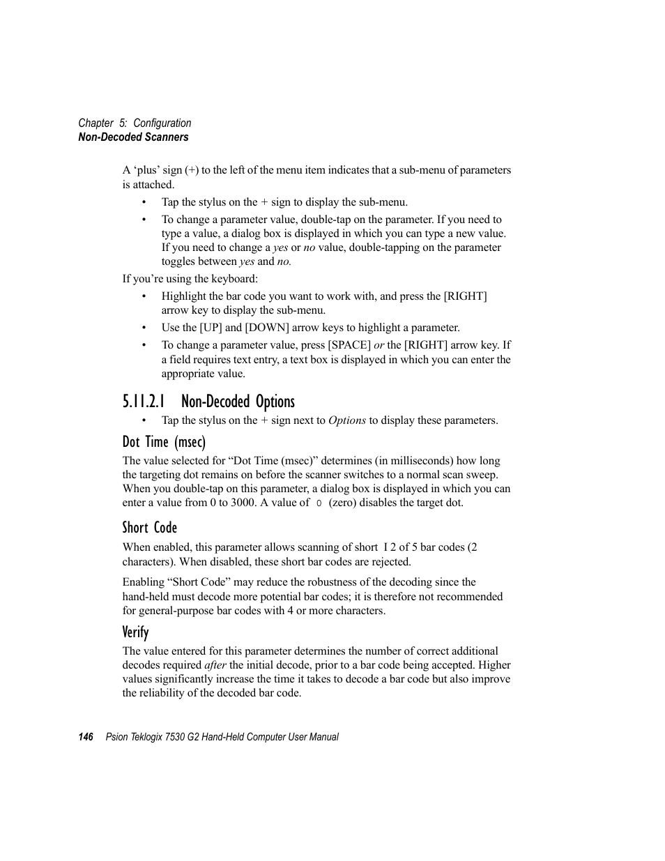 1 non-decoded options, Dot time (msec), Short code | Verify | Psion Teklogix Hand-Held Computer 7530 G2 User Manual | Page 174 / 296