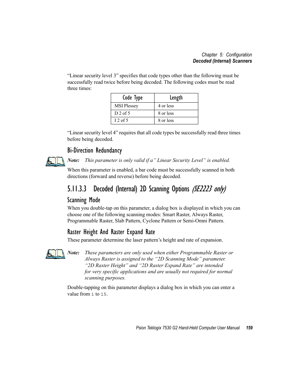 Se2223 only), 3 decoded (internal) 2d scanning options, Bi-direction redundancy | Scanning mode, Raster height and raster expand rate | Psion Teklogix Hand-Held Computer 7530 G2 User Manual | Page 187 / 296