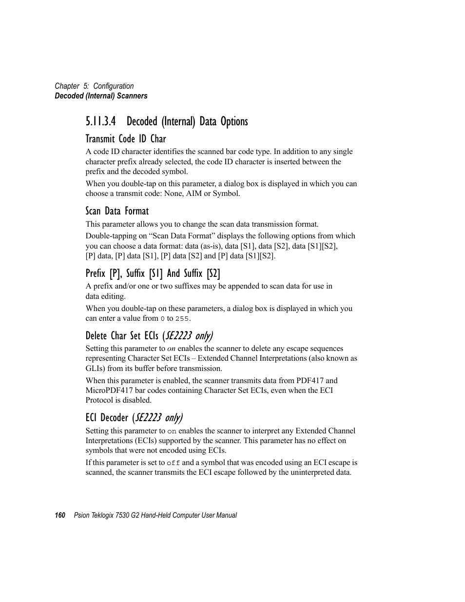 4 decoded (internal) data options, Se2223 only), Transmit code id char | Scan data format, Prefix [p], suffix [s1] and suffix [s2, Delete char set ecis, Eci decoder | Psion Teklogix Hand-Held Computer 7530 G2 User Manual | Page 188 / 296