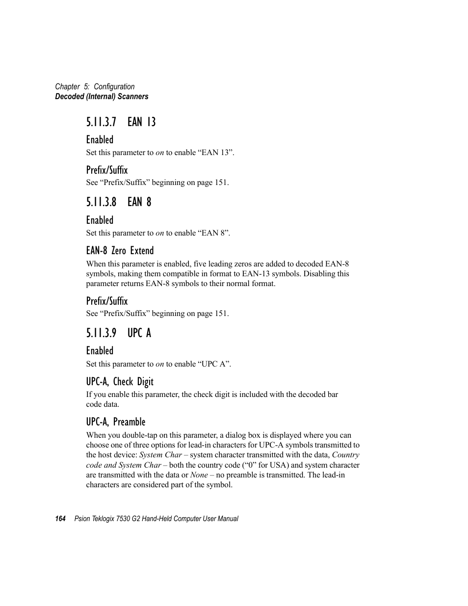 7 ean 13, 8 ean 8, 9 upc a | 7 ean 13 5.11.3.8 ean 8 5.11.3.9 upc a | Psion Teklogix Hand-Held Computer 7530 G2 User Manual | Page 192 / 296