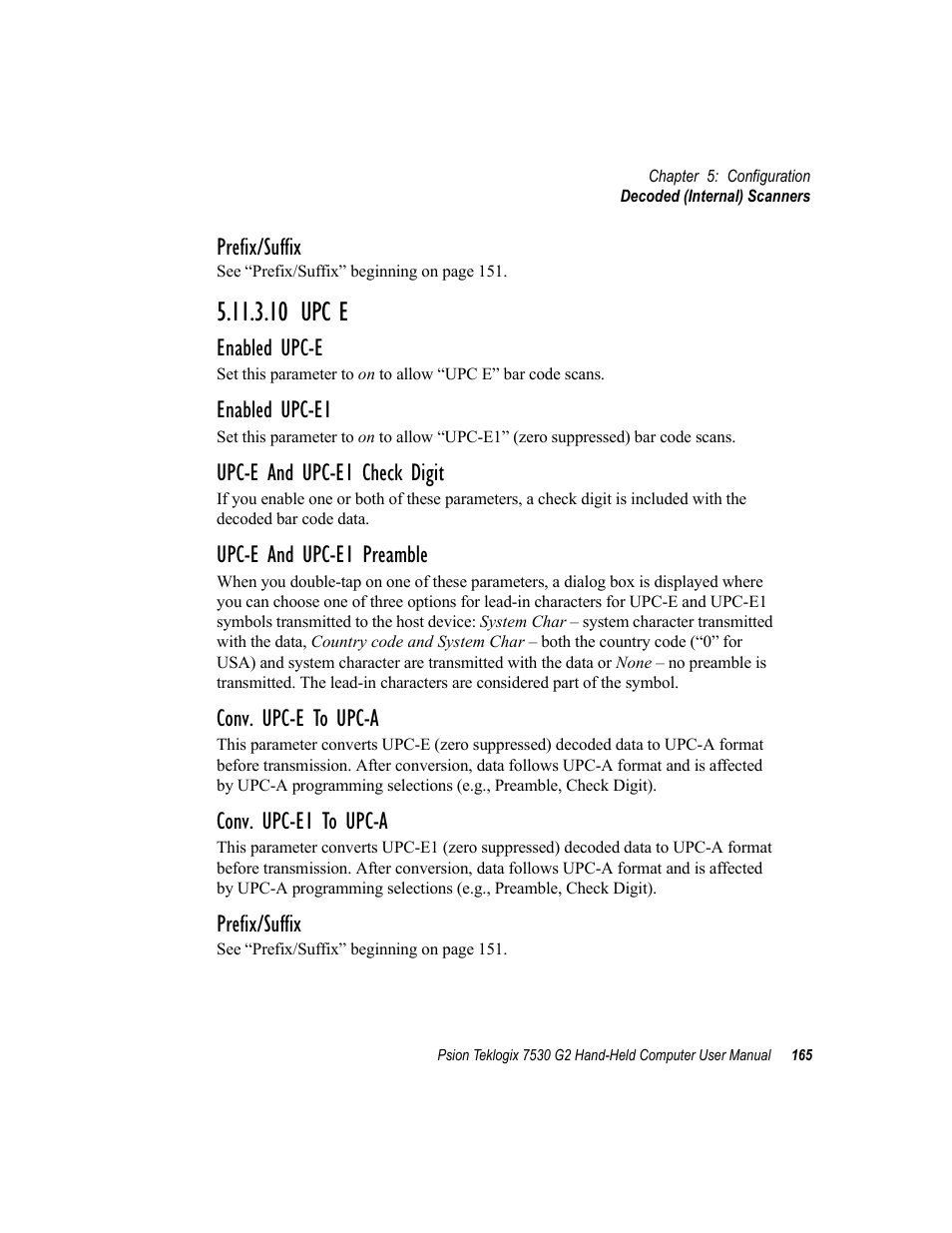 10 upc e, Prefix/suffix, Enabled upc-e | Enabled upc-e1, Upc-e and upc-e1 check digit, Upc-e and upc-e1 preamble, Conv. upc-e to upc-a, Conv. upc-e1 to upc-a | Psion Teklogix Hand-Held Computer 7530 G2 User Manual | Page 193 / 296