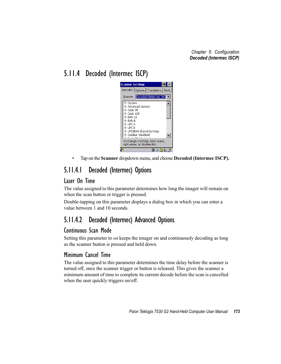 4 decoded (intermec iscp), 1 decoded (intermec) options, 2 decoded (intermec) advanced options | Laser on time, Continuous scan mode, Minimum cancel time | Psion Teklogix Hand-Held Computer 7530 G2 User Manual | Page 201 / 296