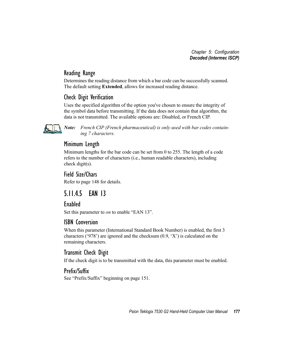 5 ean 13, Reading range, Check digit verification | Minimum length, Field size/chars, Enabled, Isbn conversion, Transmit check digit, Prefix/suffix | Psion Teklogix Hand-Held Computer 7530 G2 User Manual | Page 205 / 296