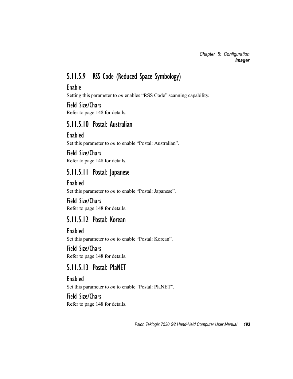 9 rss code (reduced space symbology), 10 postal: australian, 11 postal: japanese | 12 postal: korean, 13 postal: planet | Psion Teklogix Hand-Held Computer 7530 G2 User Manual | Page 221 / 296