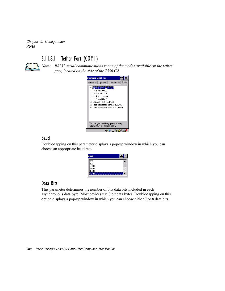 1 tether port (com1), Com1), 1 tether port | Baud, Data bits | Psion Teklogix Hand-Held Computer 7530 G2 User Manual | Page 228 / 296