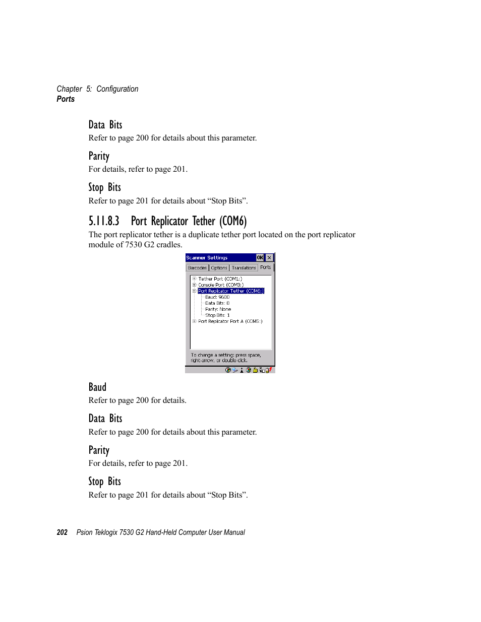 3 port replicator tether (com6), Data bits, Parity | Stop bits, Baud | Psion Teklogix Hand-Held Computer 7530 G2 User Manual | Page 230 / 296