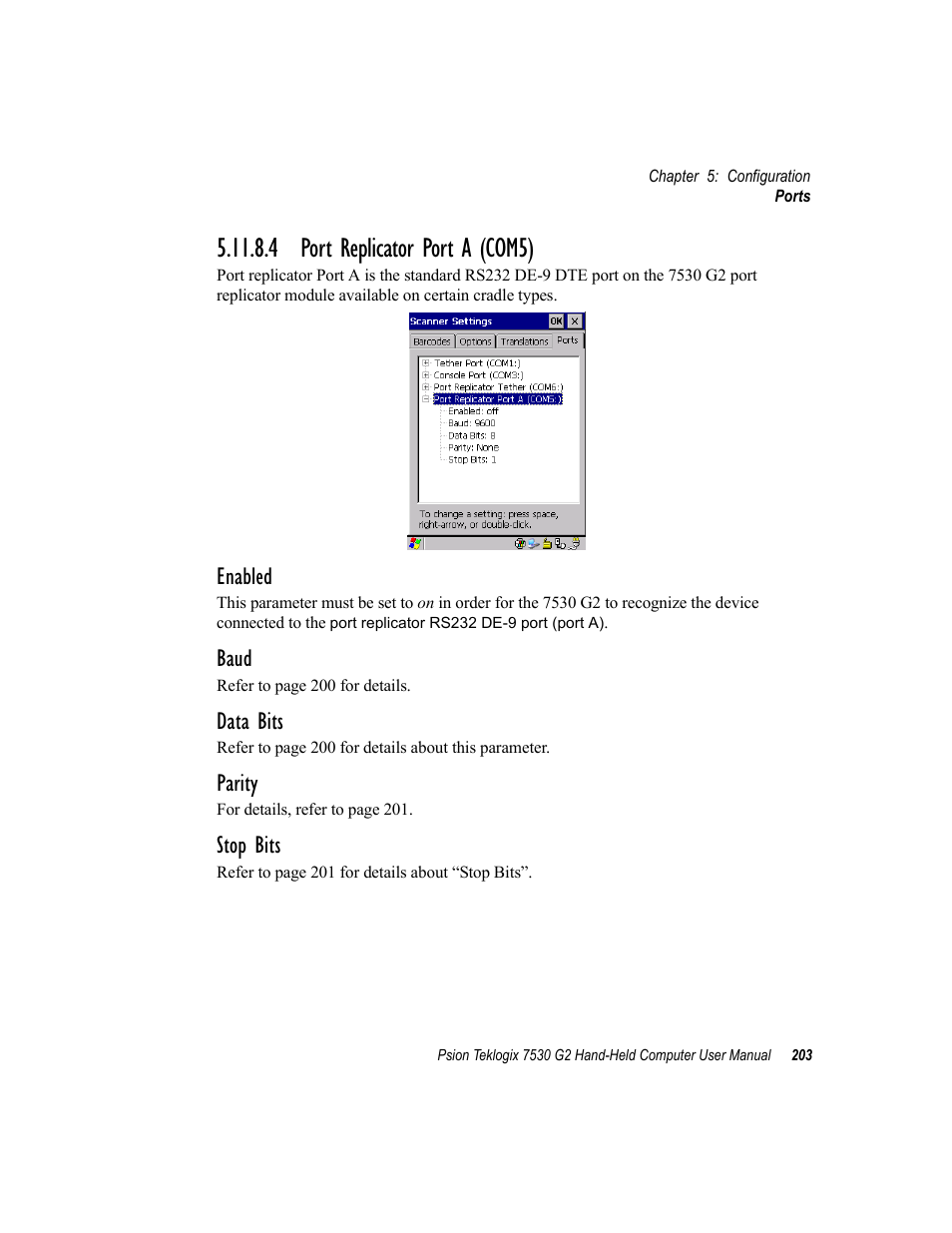 4 port replicator port a (com5), Enabled, Baud | Data bits, Parity, Stop bits | Psion Teklogix Hand-Held Computer 7530 G2 User Manual | Page 231 / 296