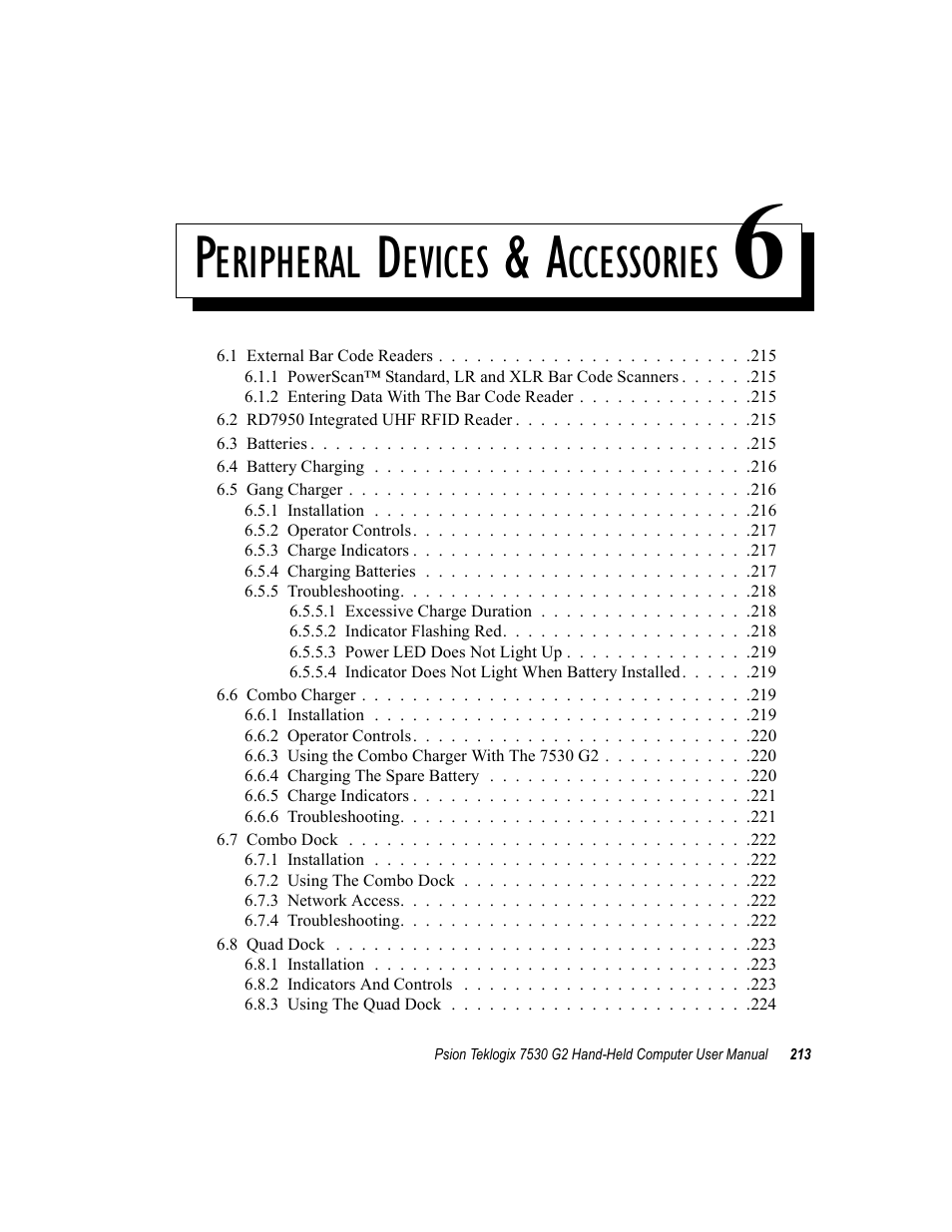 Peripheral devices & accessories 6, Chapter 6: peripheral devices & accessories, In chapter 6: peripheral devices & accessories | Eripheral, Evices, Ccessories | Psion Teklogix Hand-Held Computer 7530 G2 User Manual | Page 241 / 296