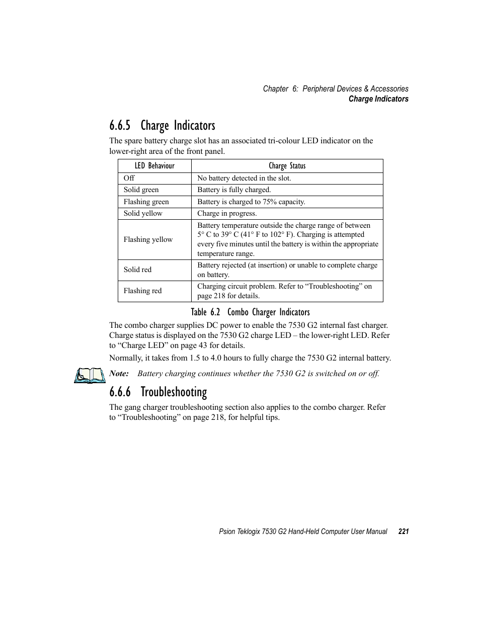 5 charge indicators, 6 troubleshooting, 5 charge indicators 6.6.6 troubleshooting | Table 6.2 combo charger indicators | Psion Teklogix Hand-Held Computer 7530 G2 User Manual | Page 249 / 296